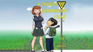 A dögös szomszéd csaj - 1. rész