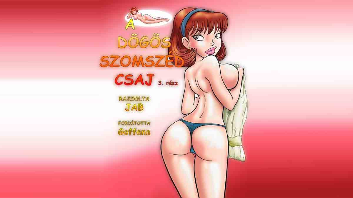 A dögös szomszéd csaj 3 - Szex Blog Képregény