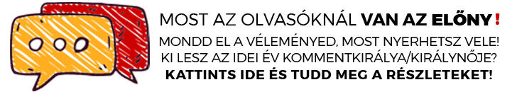 MOST AZ OLVASÓKNÁL VAN AZ ELŐNY