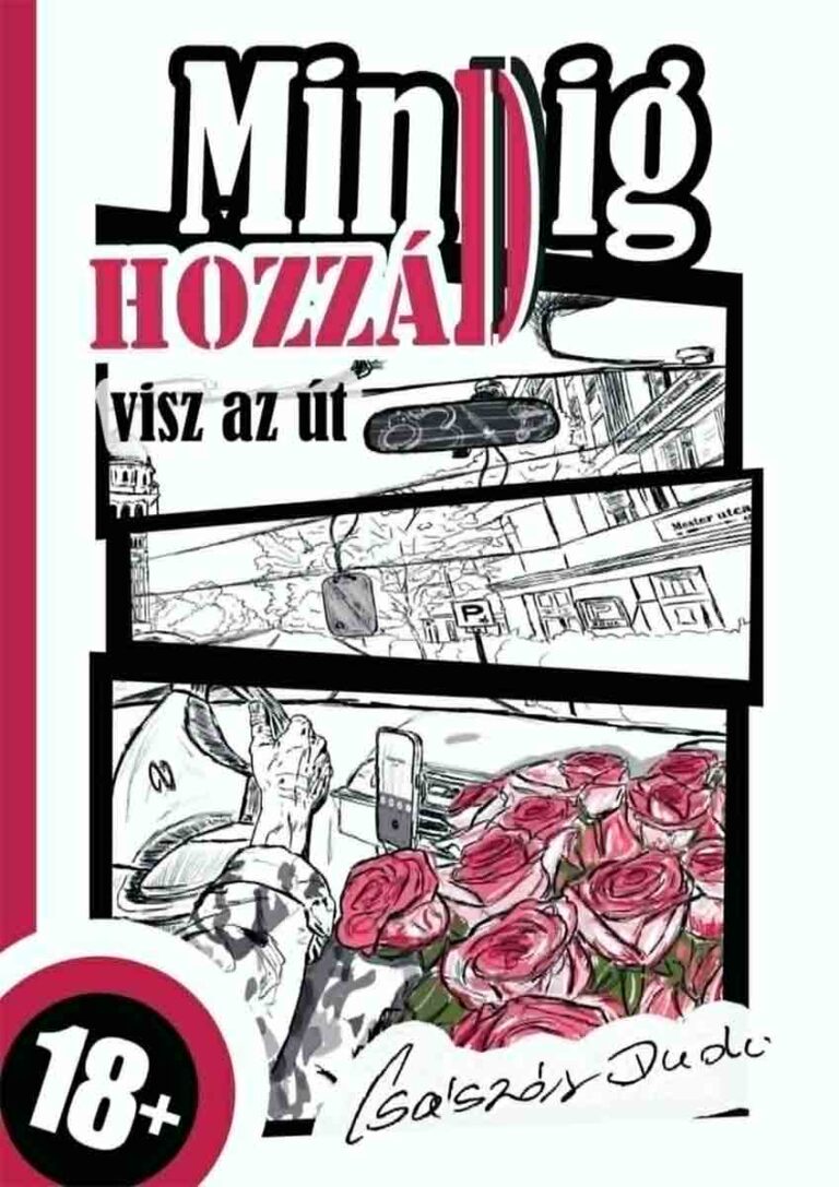 Császár Dudi - Mindig hozzád visz az út I. kötet - Szex Blog